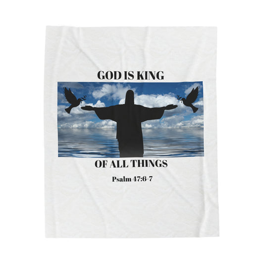 Inspirational Velveteen Plush Blanket - 'God is King of All Things'