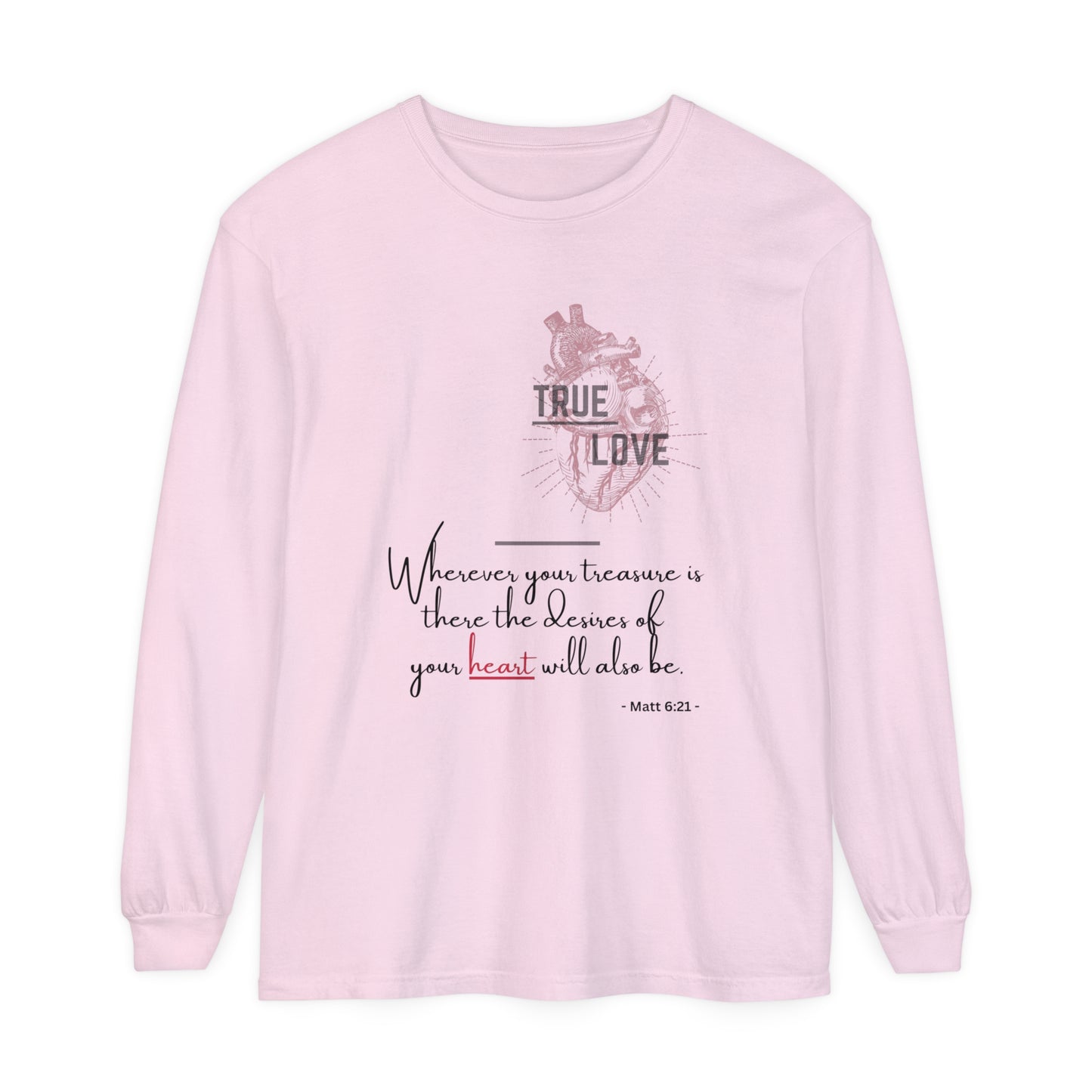 True Love Inspirational Long Sleeve T-Shirt for Heartfelt Connection