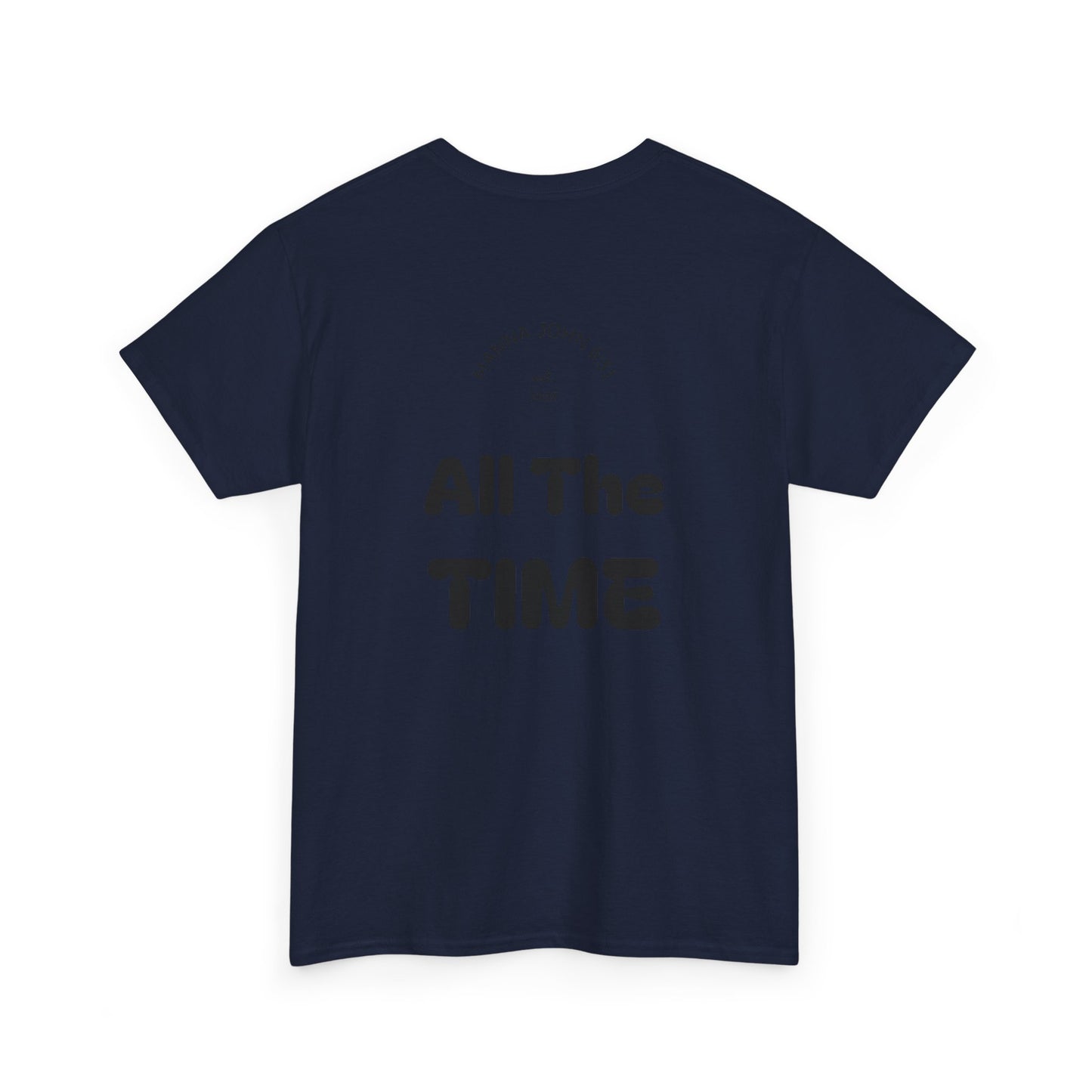 God Is Good Tee — "All The Time" Christian Faith Unisex T-Shirt