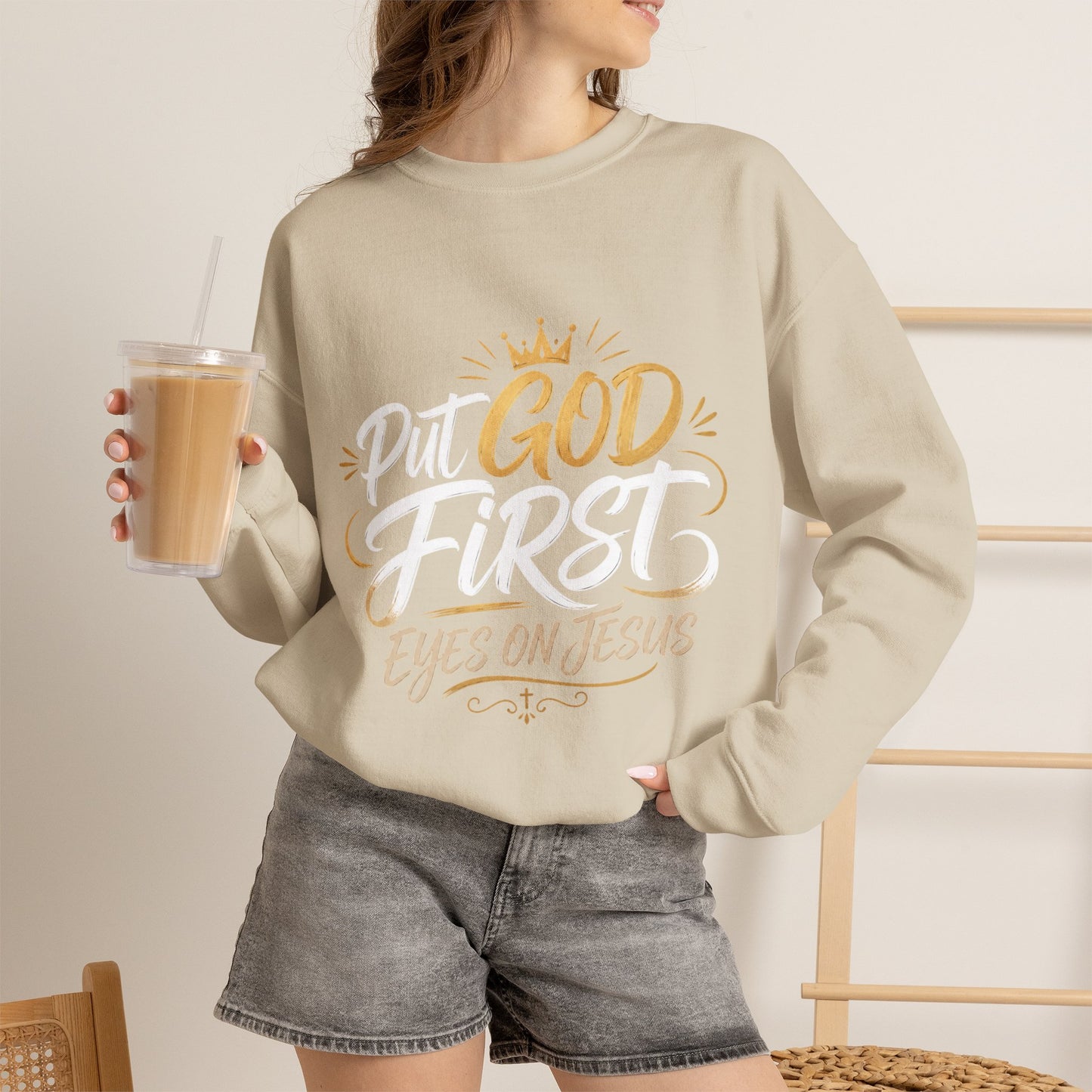 Christian Crewneck Sweatshirt – “Put God First Eyes on Jesus” Gold Script