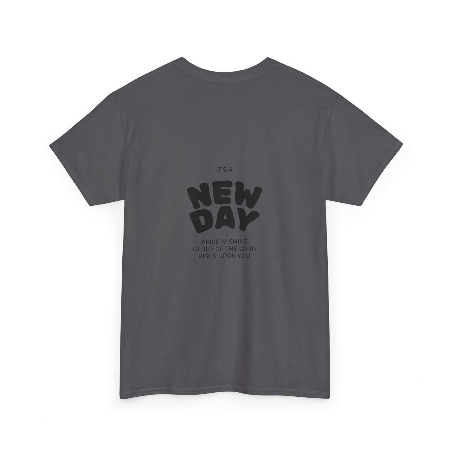 Christian Worship Revival Ministry T-Shirt — "It's a New Day" Inspirational Church Tee