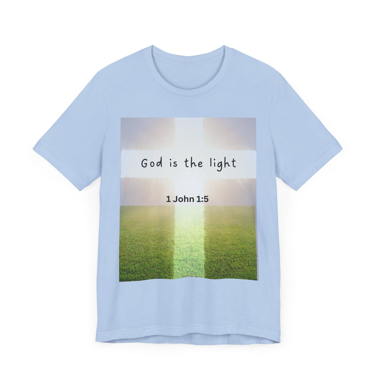 Inspirational Unisex Tee - 'God is the Light' 1 John 1:5