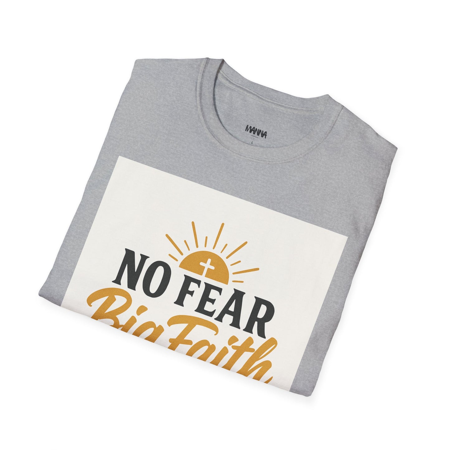 Faith-Inspired Unisex Softstyle T-Shirt | No Fear Big Faith, Inspirational Tee, Christian Apparel, Gift for Believers, Everyday Wear