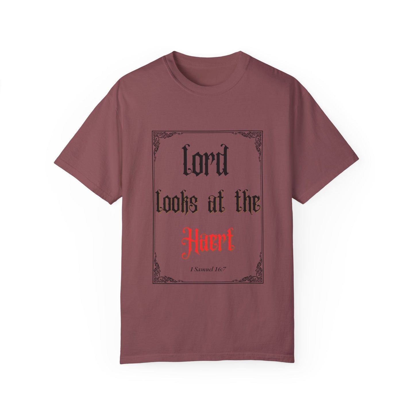 Lord Looks at the Heart Unisex Garment-Dyed T-Shirt