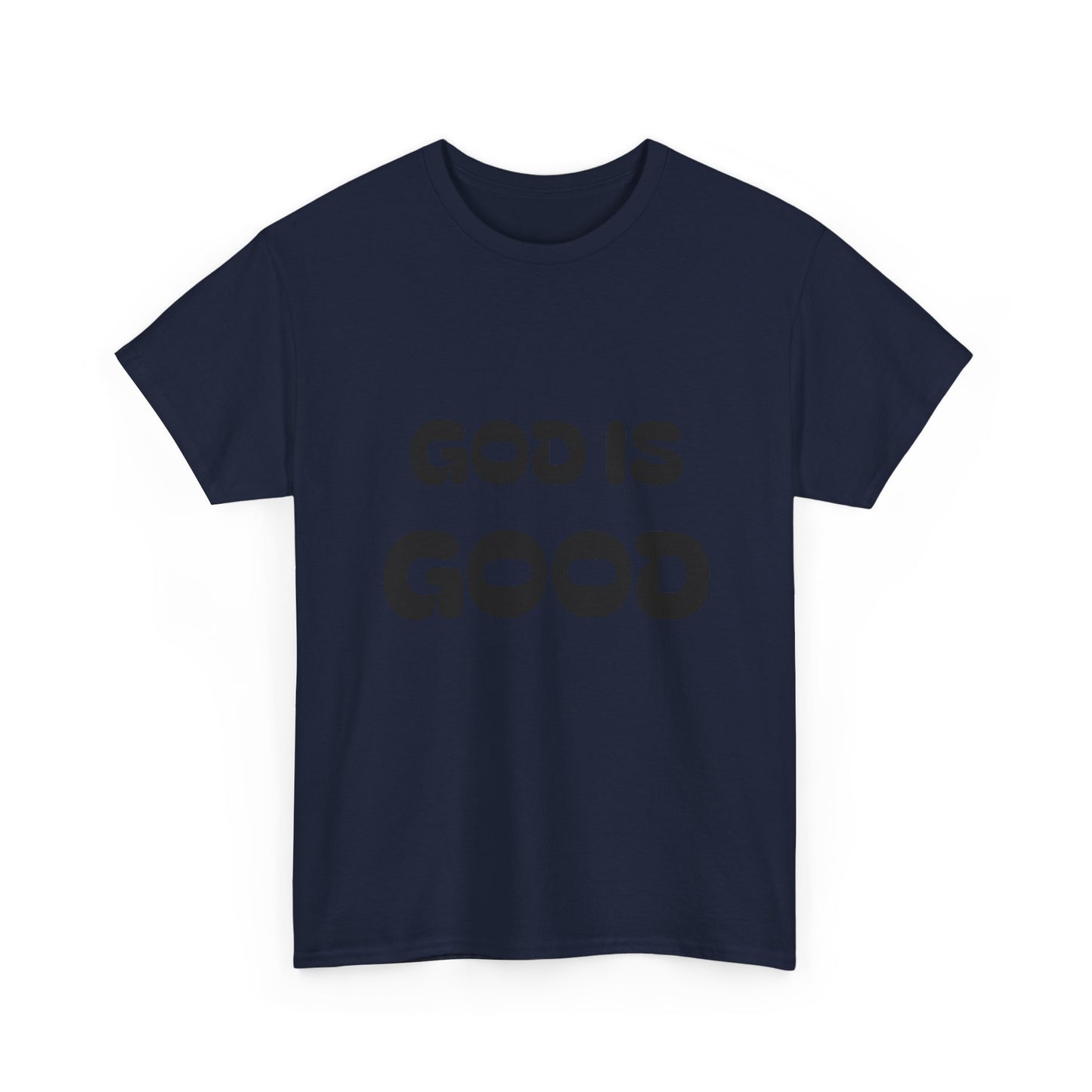 God Is Good Tee — "All The Time" Christian Faith Unisex T-Shirt