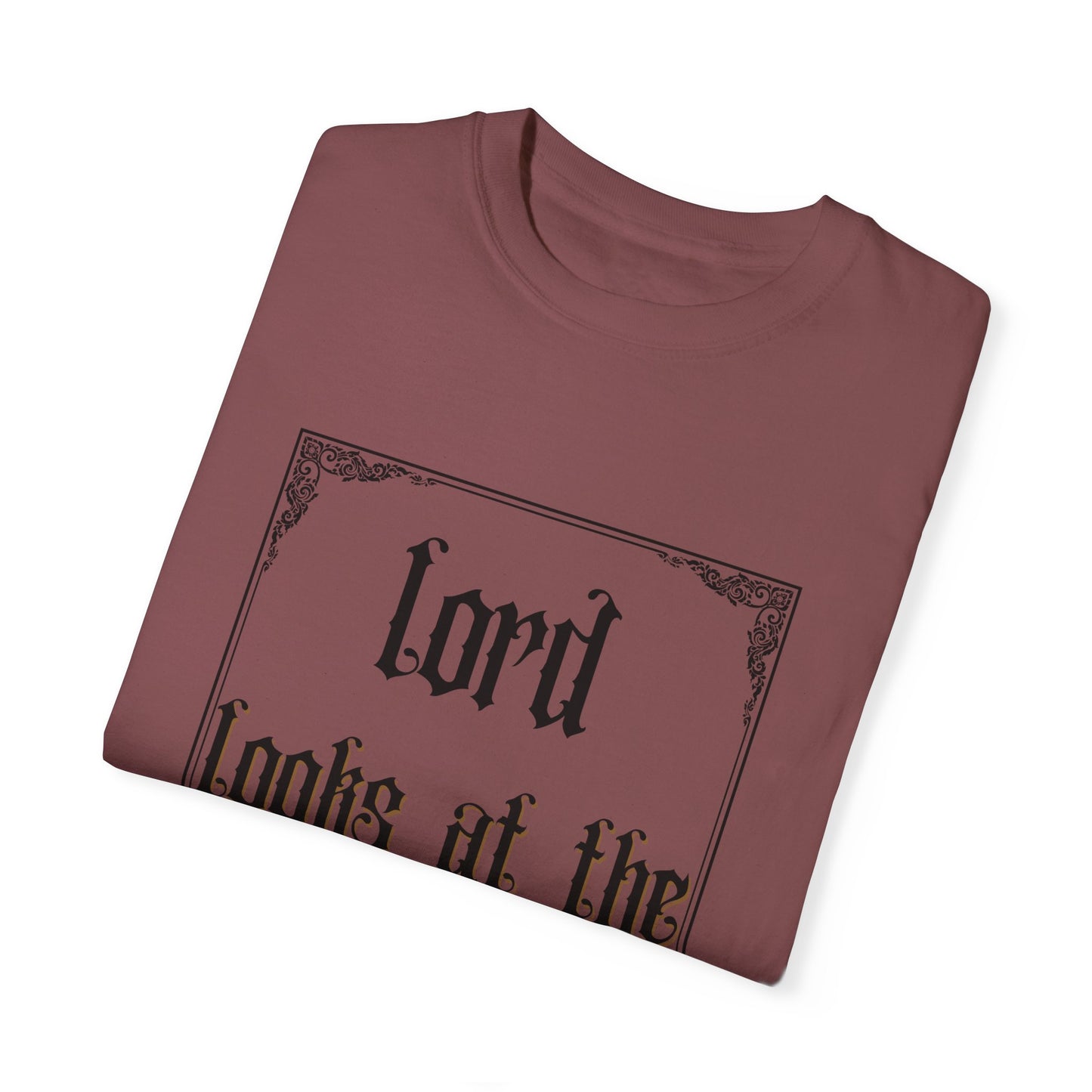 Lord Looks at the Heart Unisex Garment-Dyed T-Shirt