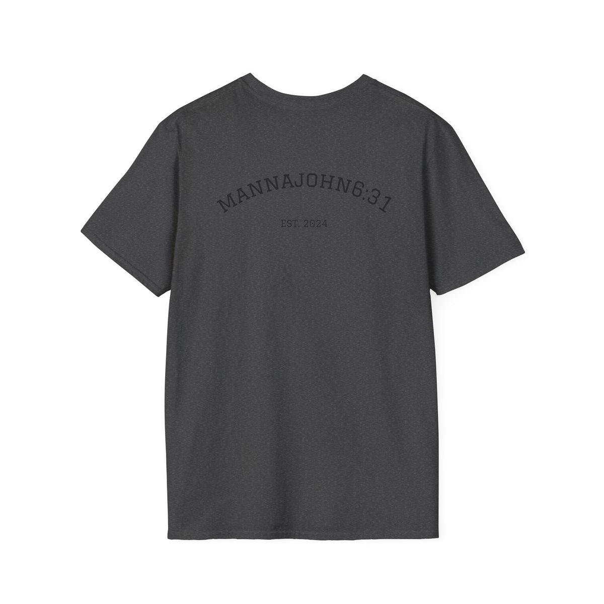 Put God First T-Shirt — Faith-Based Christian Tee (MannaJohn3:31 Back Design)