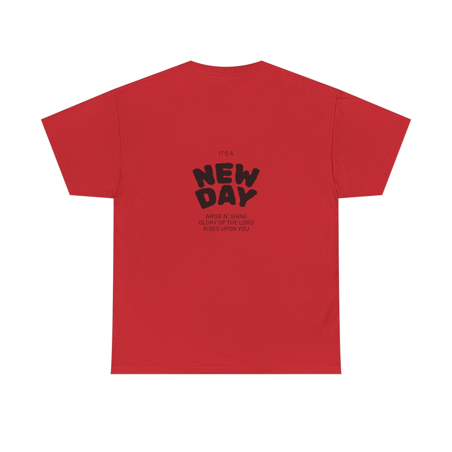 Christian Worship Revival Ministry T-Shirt — "It's a New Day" Inspirational Church Tee