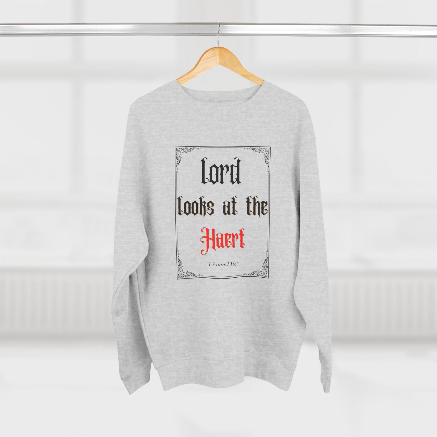 Faith-Inspired Unisex Crewneck Sweatshirt – 'Lord Looks at the Heart'