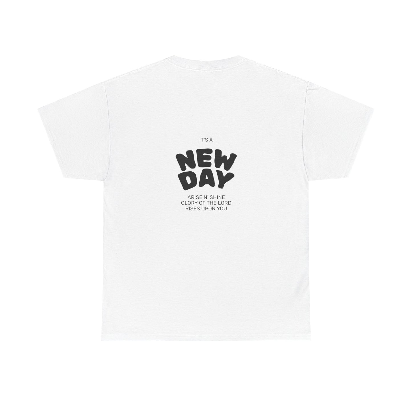 Christian Worship Revival Ministry T-Shirt — "It's a New Day" Inspirational Church Tee