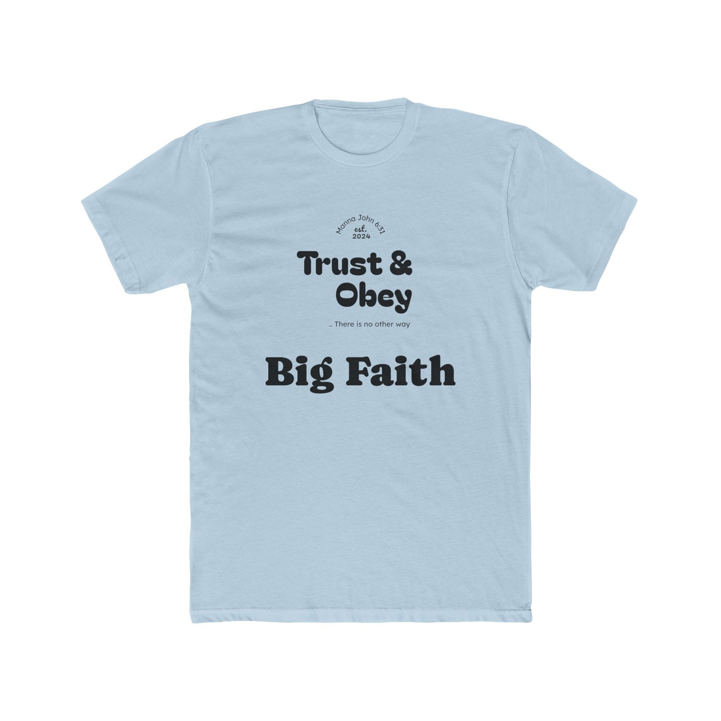 Faith-Inspired Cotton Crew Tee for Everyday Wear, Religious Shirt, Inspirational Gift, Christian Apparel, Trust & Obey Shirt, [...]