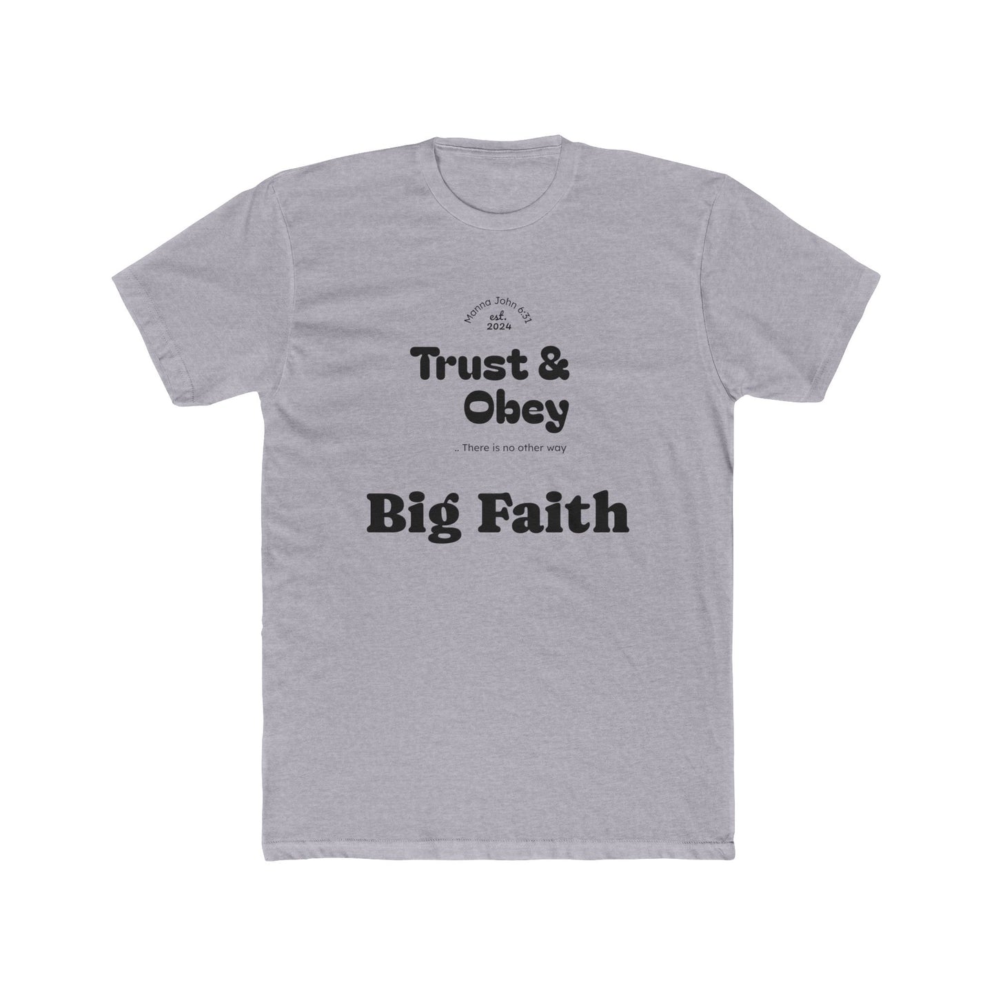 Faith-Inspired Cotton Crew Tee for Everyday Wear, Religious Shirt, Inspirational Gift, Christian Apparel, Trust & Obey Shirt, [...]