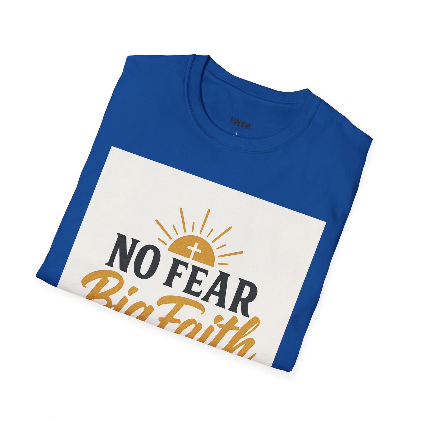 Faith-Inspired Unisex Softstyle T-Shirt | No Fear Big Faith, Inspirational Tee, Christian Apparel, Gift for Believers, Everyday Wear