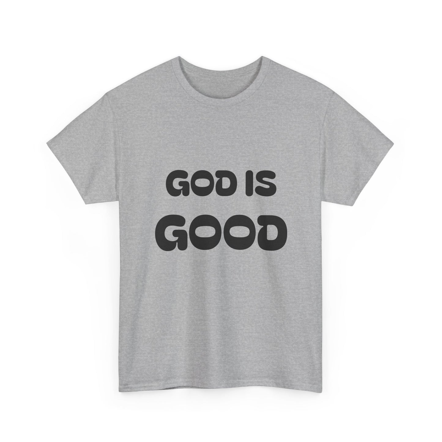 God Is Good Tee — "All The Time" Christian Faith Unisex T-Shirt