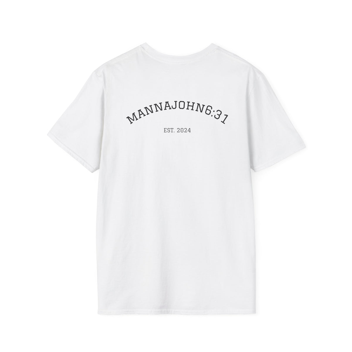 Put God First T-Shirt — Faith-Based Christian Tee (MannaJohn3:31 Back Design)
