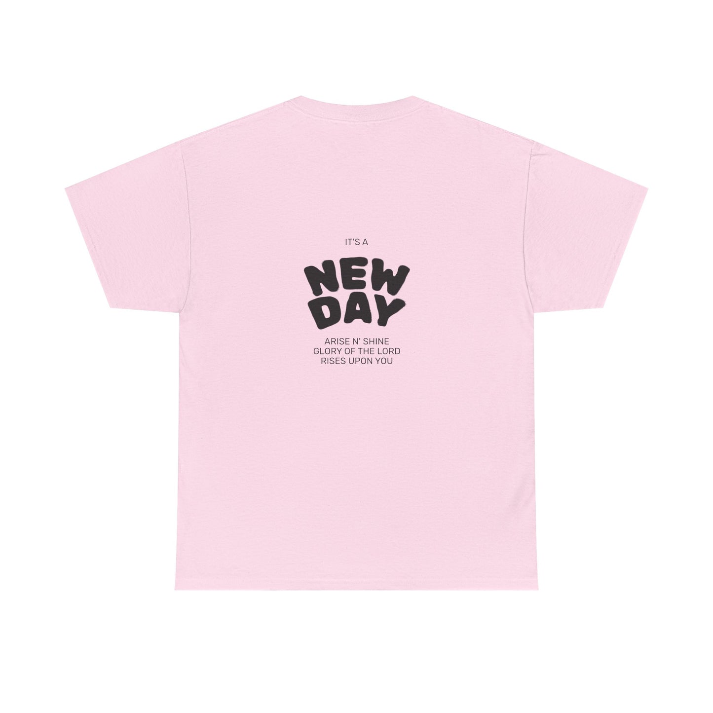Christian Worship Revival Ministry T-Shirt — "It's a New Day" Inspirational Church Tee