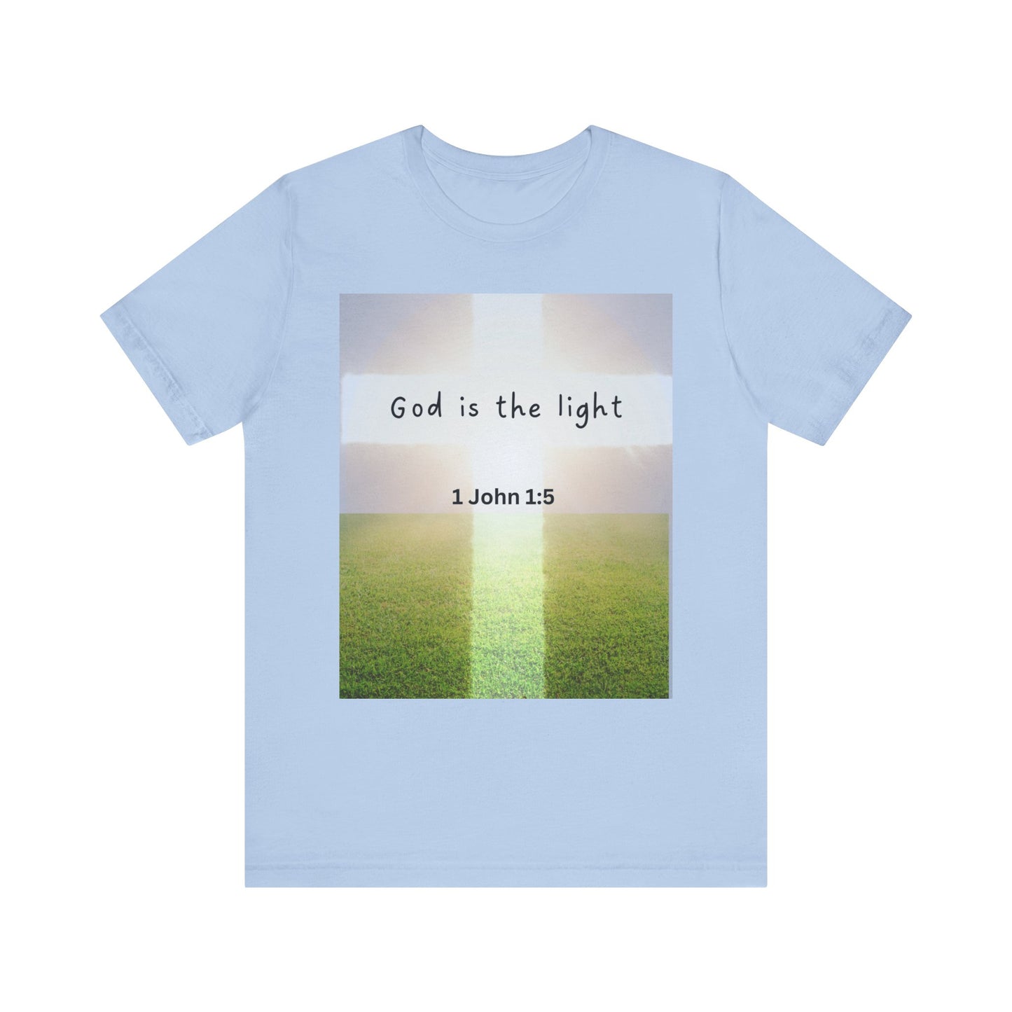 Inspirational Unisex Tee - 'God is the Light' 1 John 1:5