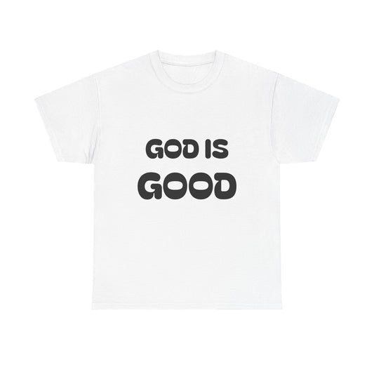God Is Good Tee — "All The Time" Christian Faith Unisex T-Shirt