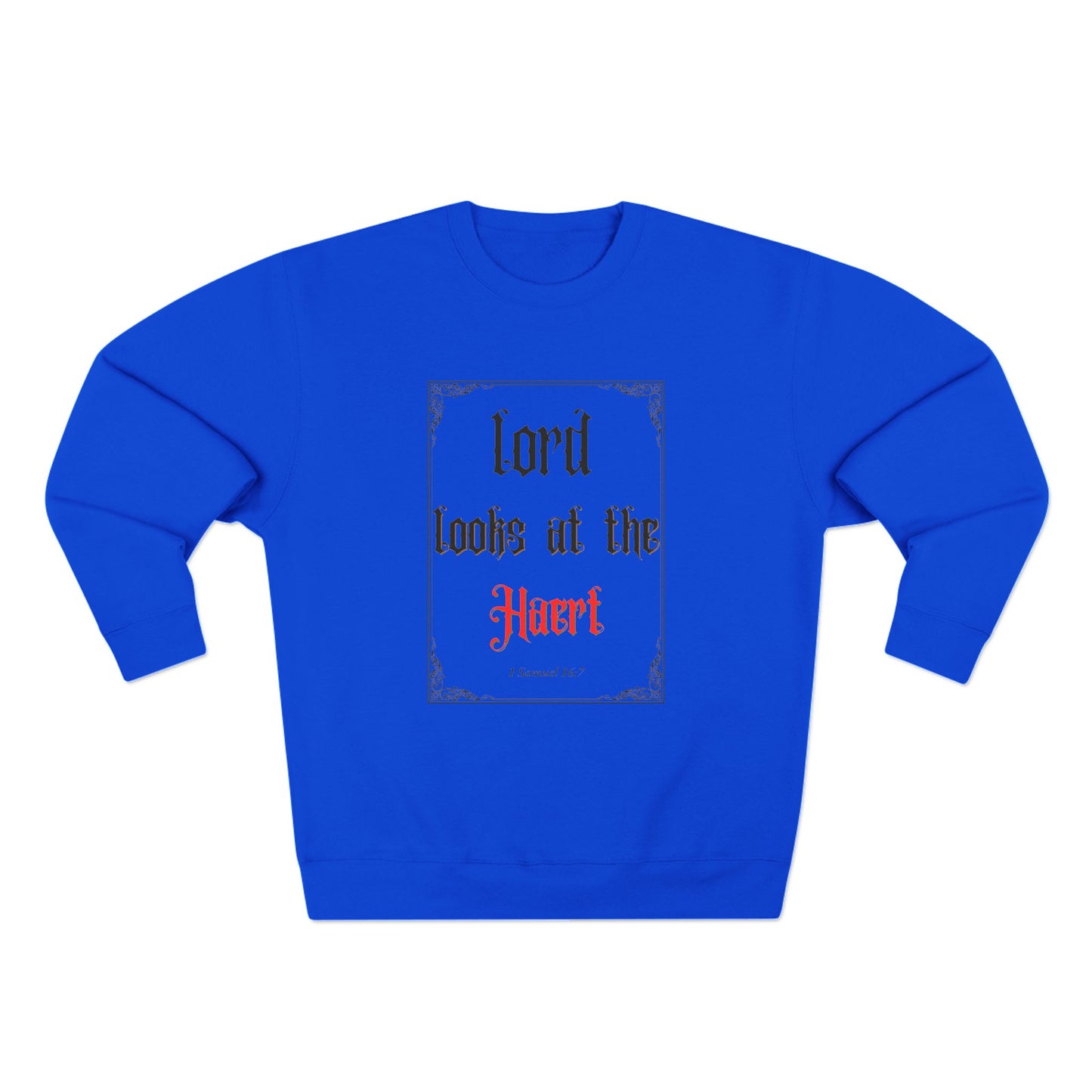 Faith-Inspired Unisex Crewneck Sweatshirt – 'Lord Looks at the Heart'