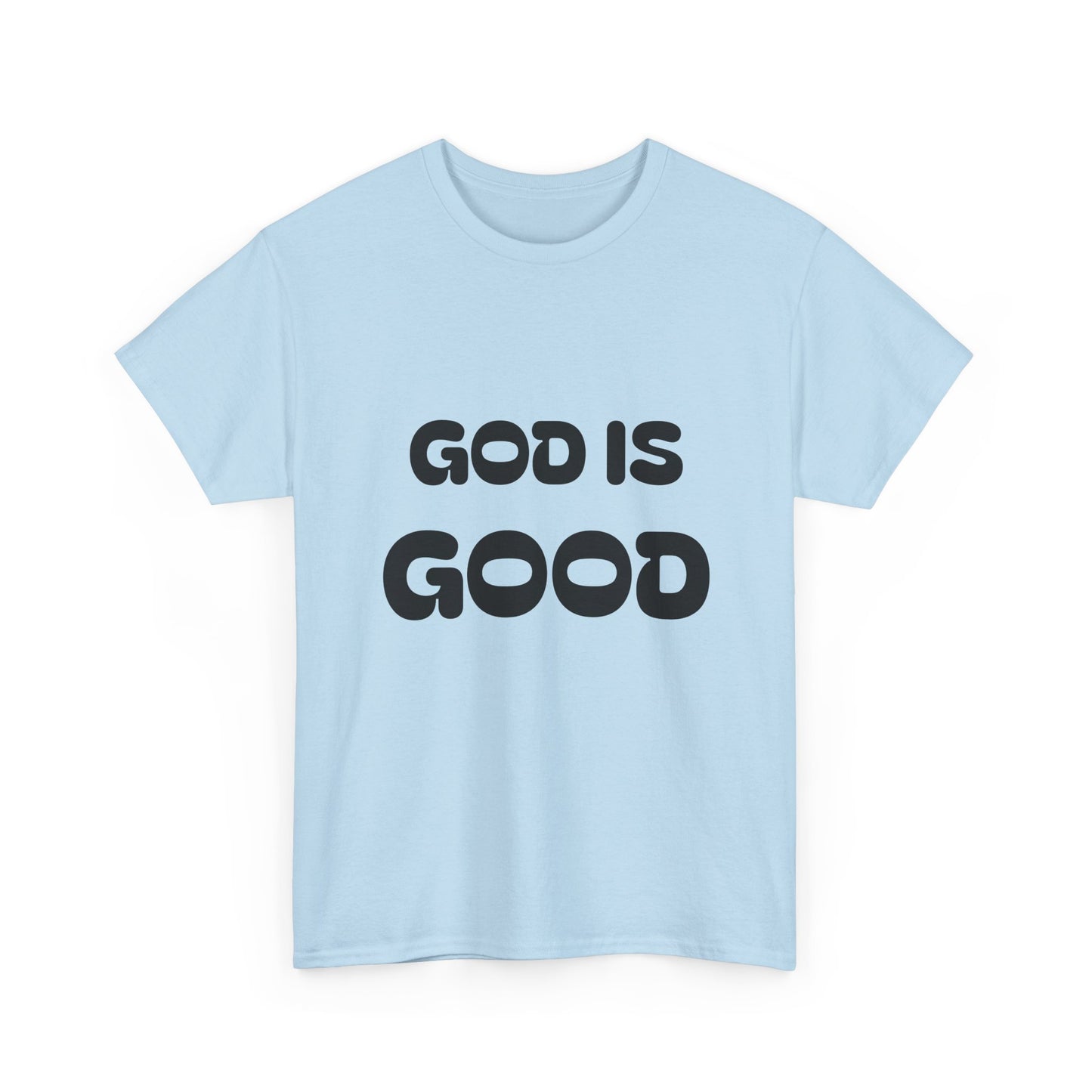 God Is Good Tee — "All The Time" Christian Faith Unisex T-Shirt