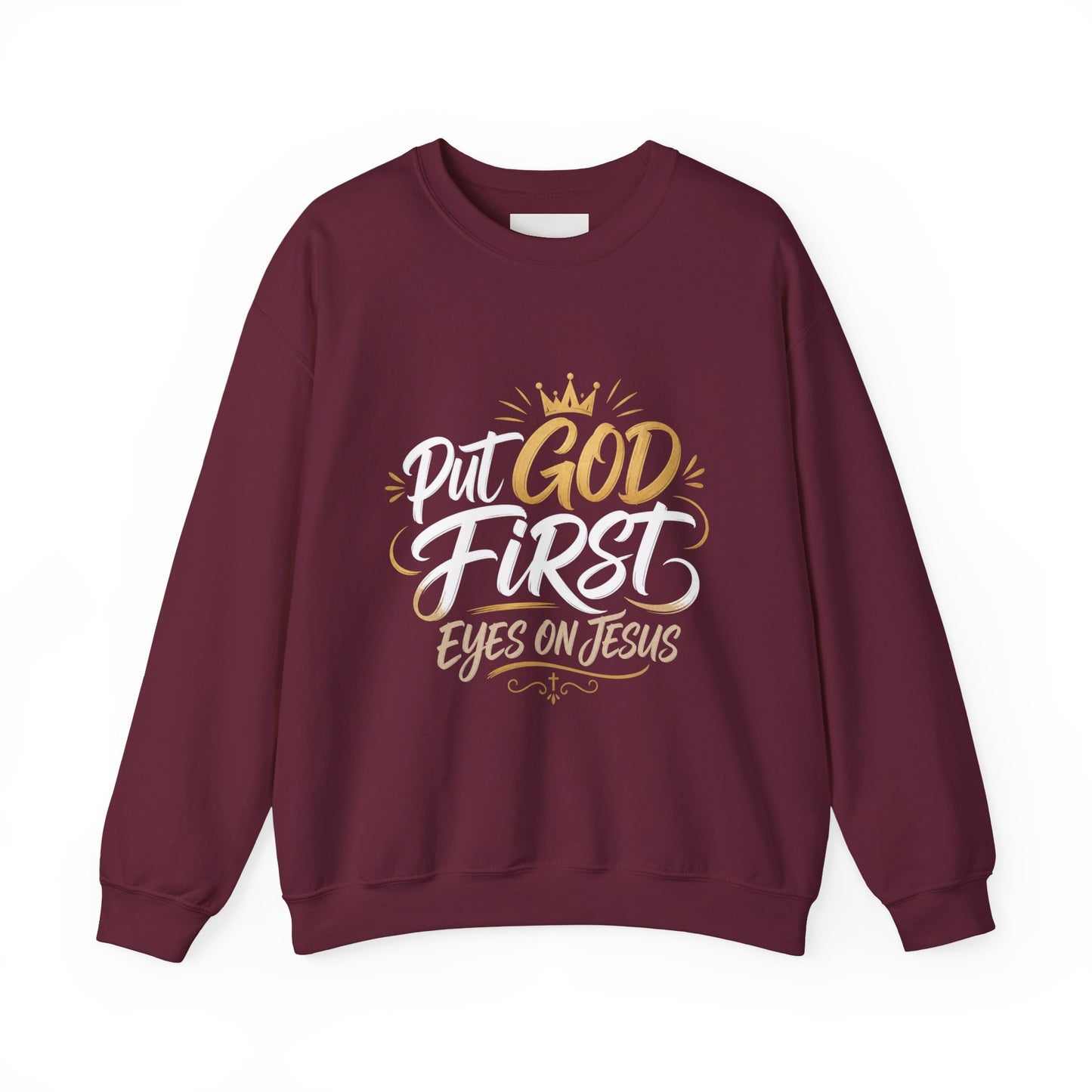 Christian Crewneck Sweatshirt – “Put God First Eyes on Jesus” Gold Script