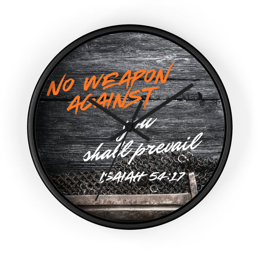 Inspirational Wall Clock - "No Weapon Against You Shall Prevail" - Isaiah 54:17