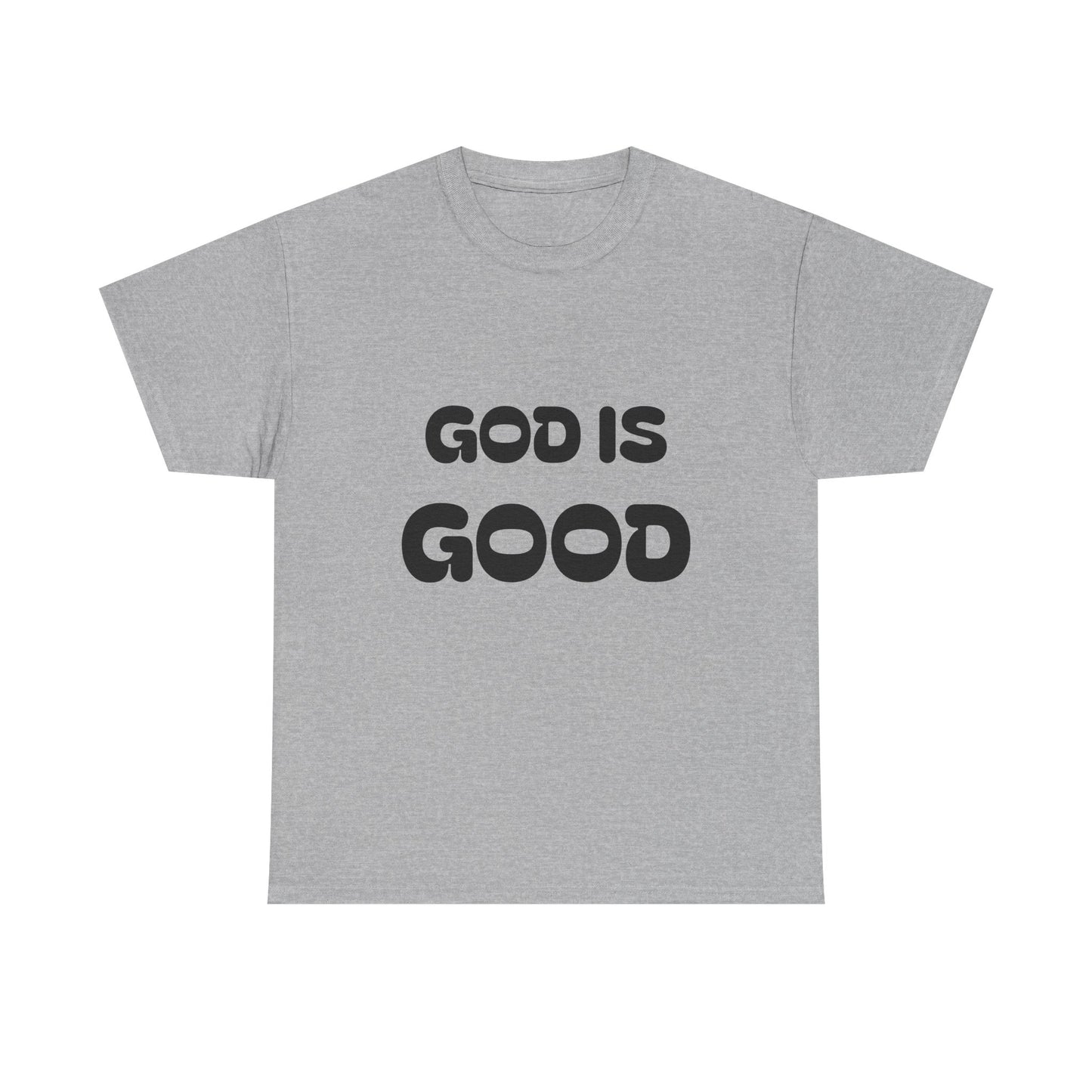 God Is Good Tee — "All The Time" Christian Faith Unisex T-Shirt