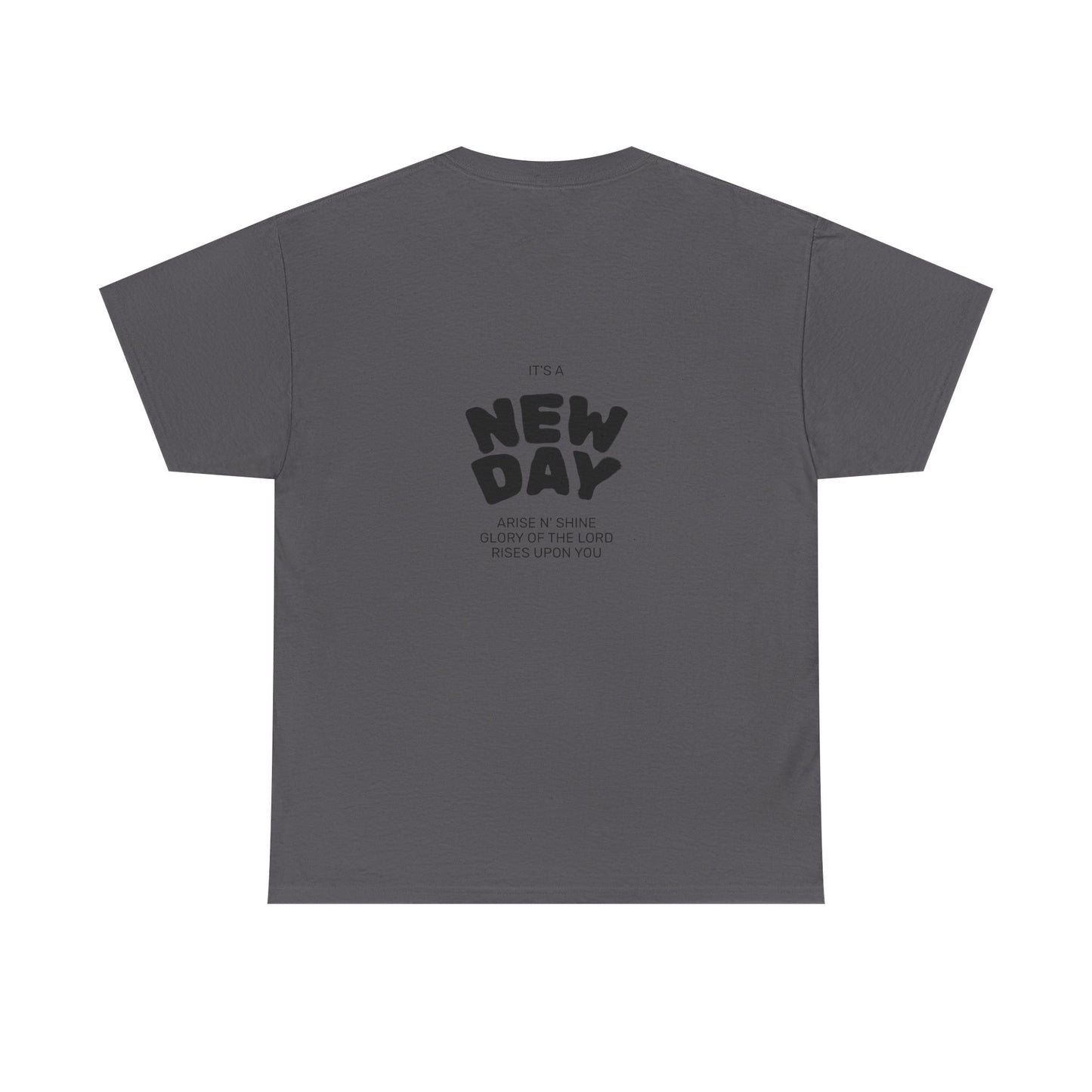 Christian Worship Revival Ministry T-Shirt — "It's a New Day" Inspirational Church Tee